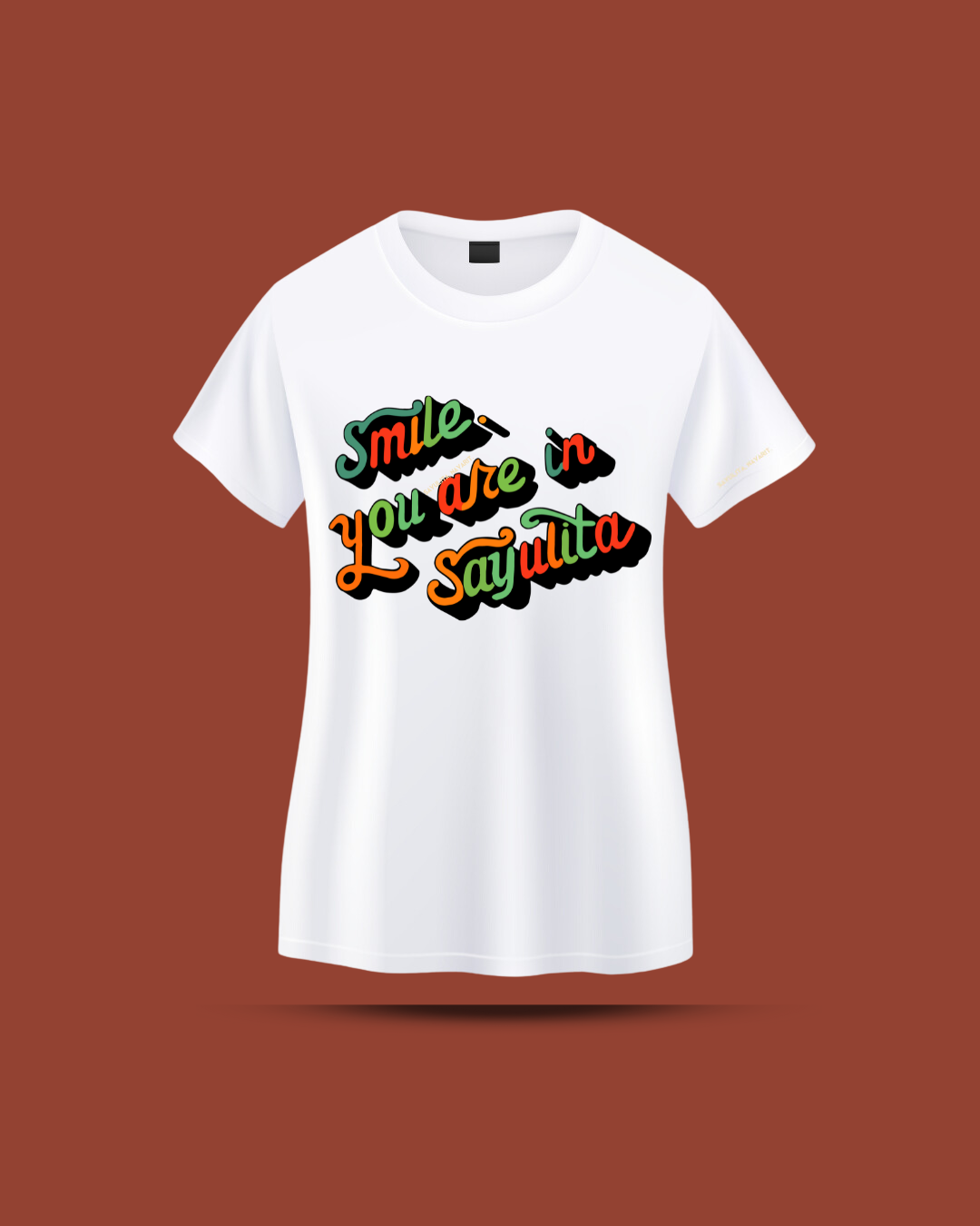 Shirt - Smile. You're in Sayulita for women