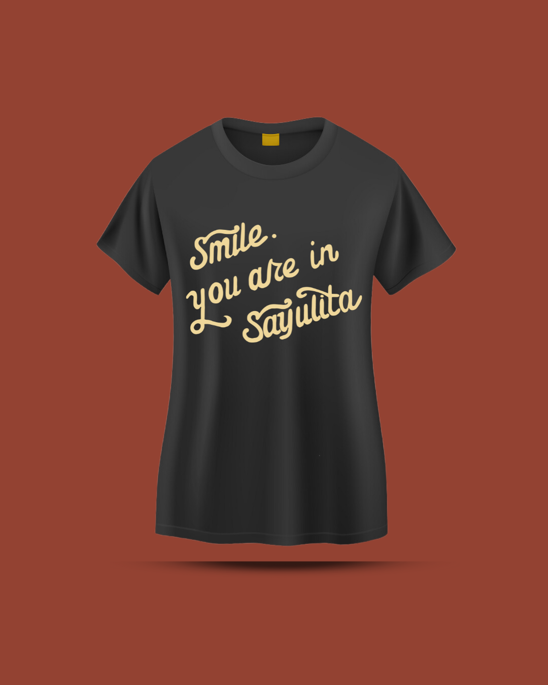 Shirt - Smile. You're in Sayulita for women