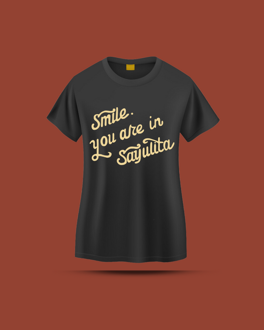 Playera - Smile. You're in Sayulita para mujer